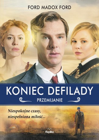 Przemijanie. Koniec defilady - Ford Madox Ford [KSIĄŻKA]