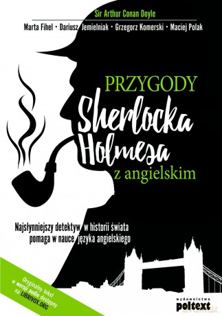 Przygody Sherlocka Holmesa z angielskim - Arthur Conan Doyle [KSIĄŻKA]