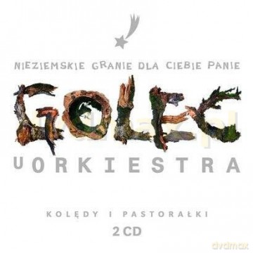 Golec Uorkiestra: Nieziemskie Granie Dla Ciebie Panie [2CD]