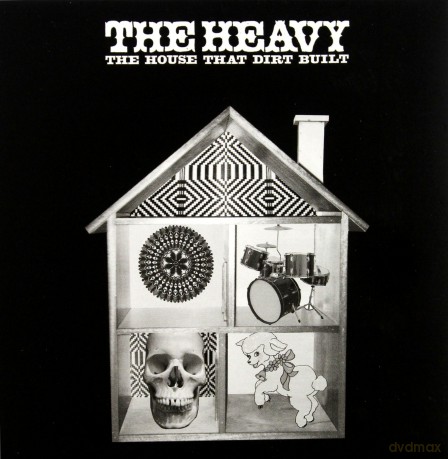 The Heavy: The House That Dirt Built [CD]