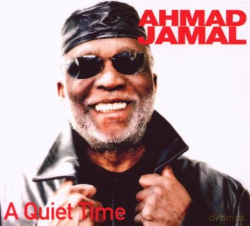Jahmad Jamal: A Quiet Time [CD]