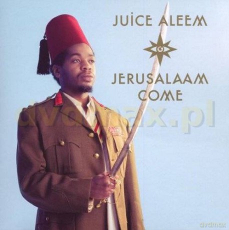 Juice Aleem: Jerusalaam Come [CD]