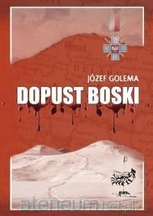 Dopust Boski - Józef Golema [KSIĄŻKA]