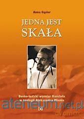 Jedna jest Skała - Anna Gąsior [KSIĄŻKA]