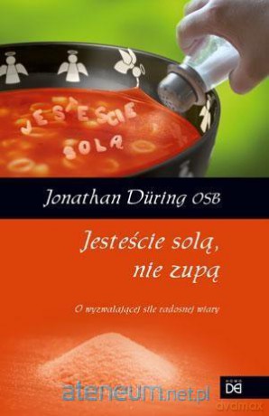 Jesteście solą, nie zupą - Jonathan During [KSIĄŻKA]