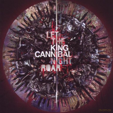 King Cannibal: Let The Night Roar [CD]