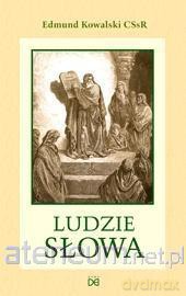 Ludzie słowa - Edmund Kowalski [KSIĄŻKA]