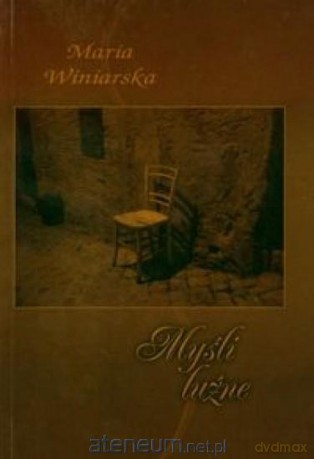 Myśli luźne - Ewa Winiarska [KSIĄŻKA]