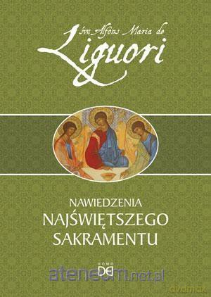Nawiedzenia Najświętszego Sakramentu - św. Alfons Maria de Liguori [KSIĄŻKA]