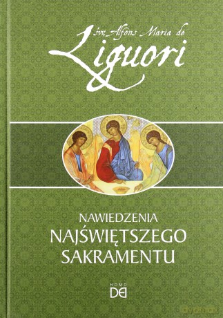 Nawiedzenia Najświętszego Sakramentu - św. Alfons Maria de Liguori [KSIĄŻKA]