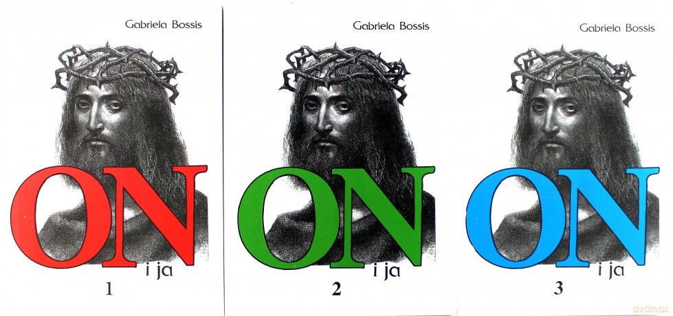 On i ja (Tom 1-3) - Gabriela Bossis [KSIĄŻKA]
