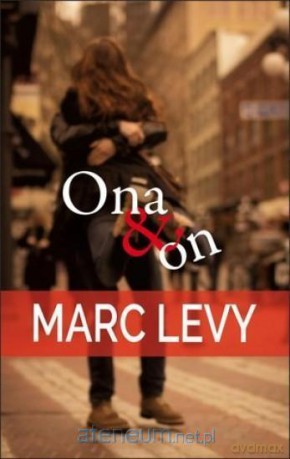 Ona i On - Marc Levy [KSIĄŻKA]
