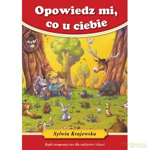 Opowiedz mi, co u Ciebie - Sylwia Krajewska [KSIĄŻKA]