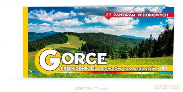Panoramy widokowe. Gorce [KSIĄŻKA]