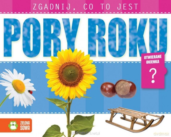 Pory roku. Zgadnij, co to jest [KSIĄŻKA]