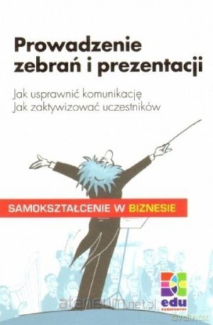 Prowadzenie zebrań i prezentacji - Klaus Hoffmann [KSIĄŻKA]