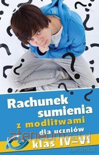 Rachunek sumienia z modlitwami dla uczniów kl. IV-VI [KSIĄŻKA]