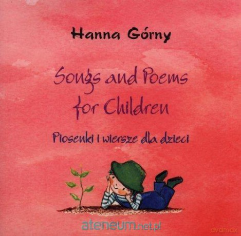 Songs and Poems for Children - Hanna Górny [KSIĄŻKA]