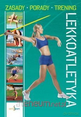 Sport. Lekkoatletyka [KSIĄŻKA]
