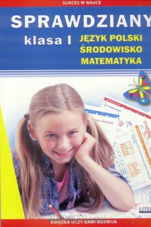 Sprawdziany kl. 1 Język polski, środowisko [KSIĄŻKA]