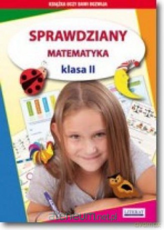 Sprawdziany Matematyka Klasa 2 - Beata Guzowska, Iwona Kowalska [KSIĄŻKA]