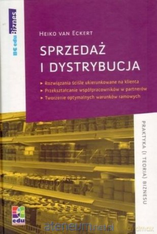 Sprzedaż i dystrybucja - Heiko van Eckert [KSIĄŻKA]