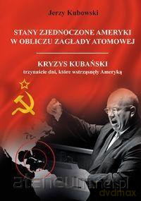 Stany Zjednoczone Ameryki - Jerzy Kubowski [KSIĄŻKA]