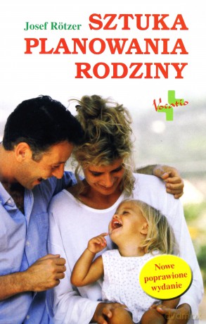 Sztuka planowania rodziny - Josef Rotzer [KSIĄŻKA]