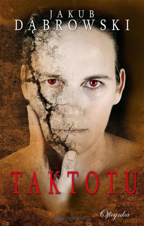 Taktotu - Jakub Dąbrowski [KSIĄŻKA]
