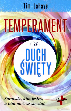 Temperament a Duch Święty - Tim Lahaye [KSIĄŻKA]