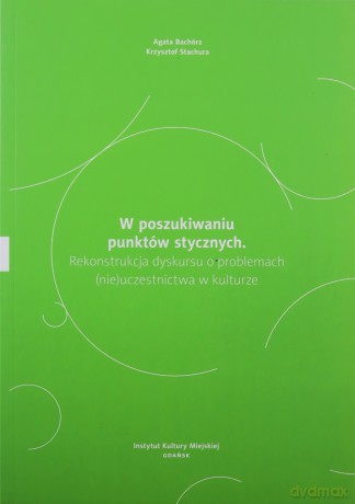 W poszukiwaniu punktów stycznych [KSIĄŻKA]