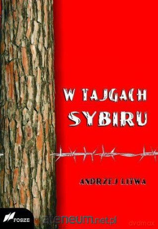 W tajgach Sybiru - Andrzej Litwa [KSIĄŻKA]