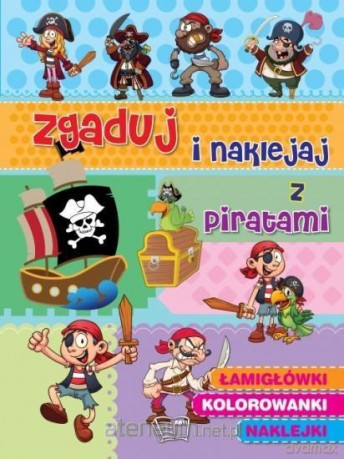 Zgaduj i naklejaj z piratami! [KSIĄŻKA]