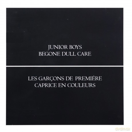 Junior Boys: Begone Dull Care [CD]