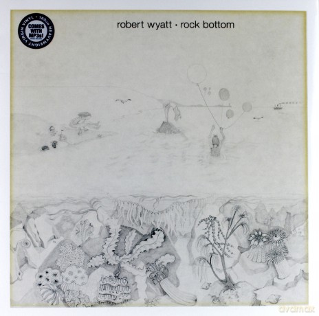 Robert Wyatt: Rock Bottom [Winyl]