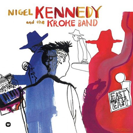 Nigel Kennedy: East Meets East [2xWinyl]