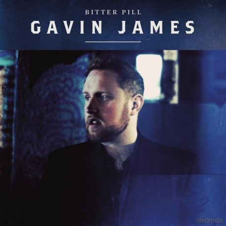 Gavin James: Bitter Pill [2CD]