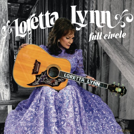 Loretta Lynn: Full Circle [CD]