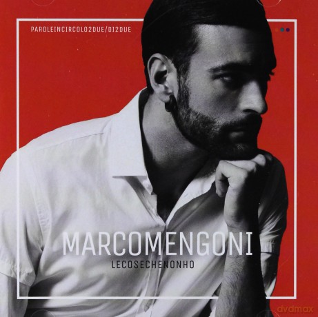 Marco Mengoni: Le cose che non ho [CD]