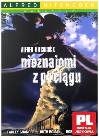 Nieznajomi z pociągu. Kolekcja Alfreda Hitchcocka [DVD]