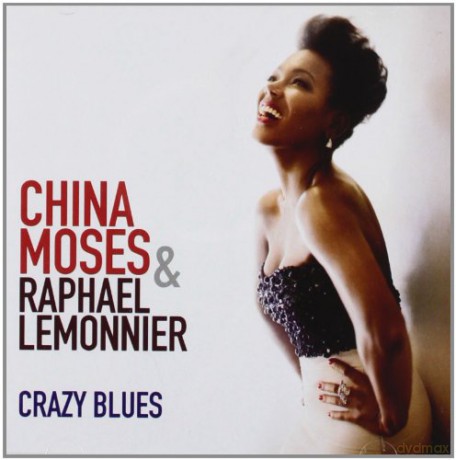 China Moses: Crazy Blues [CD]