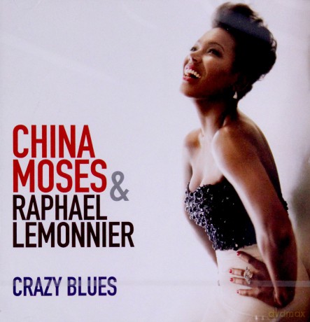 China Moses: Crazy Blues [CD]
