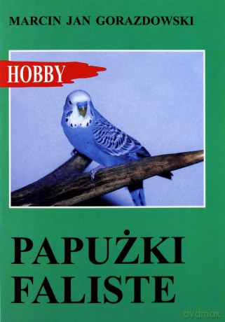 Papużki faliste - Marcin Jan Gorazdowski [KSIĄŻKA]