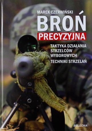 Broń precyzyjna - Marek Czerwiński (twarda) [KSIĄŻKA]
