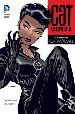 Catwoman na tropie. Catwoman - Ed Brubaker, Darwyn Cooke (twarda) [KOMIKS]
