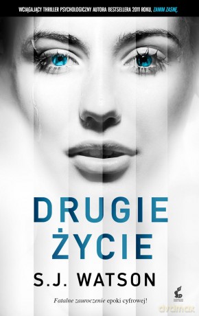 Drugie życie - S.J. Watson [KSIĄŻKA]
