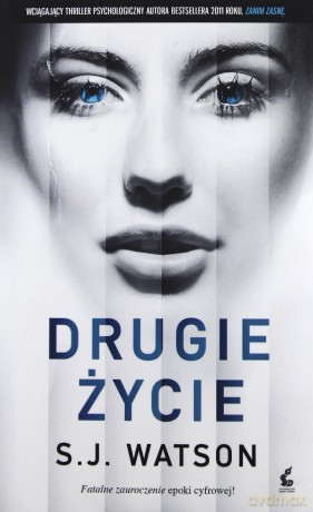 Drugie życie - S.J. Watson [KSIĄŻKA]