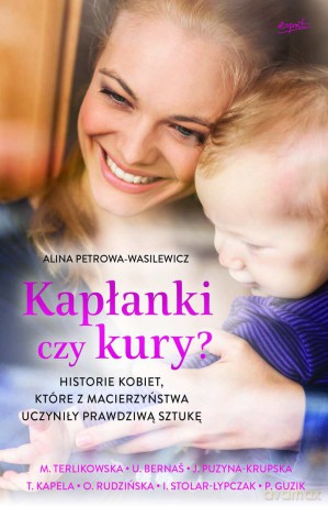 Kapłanki czy kury - Alina Petrowa-Wasilewicz [KSIĄŻKA]