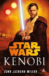 Kenobi Star Wars (Gwiezdne Wojny) - John Jackson Miller [KSIĄŻKA]