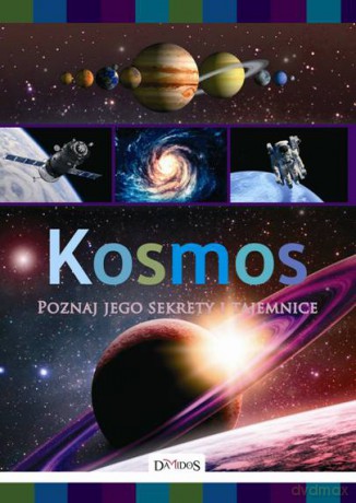 Kosmos. Sekrety i tajemnice (twarda) [KSIĄŻKA]